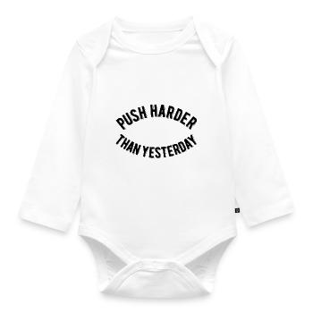 Push Harder Than Yesterday - Organic Longsleeve Baby Bodysuit - white - Front