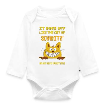 It goes off like the cat of Schmitz. Schmitz Katze - Baby Bio-Langarm-Body - Weiß - Vorne