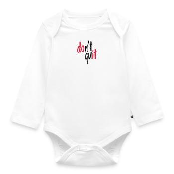 DO NOT QUIT - Do it pumps Fitte Sport - Organic Longsleeve Baby Bodysuit - white - Front