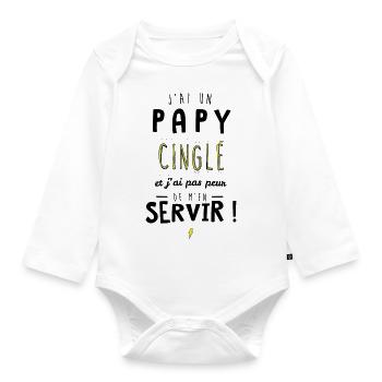 J'ai un papy cinglé et je peux m'en servir - Body Bébé bio manches longues - blanc - Devant
