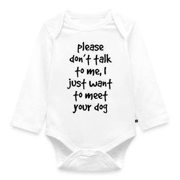 Dog Quote - Organic Longsleeve Baby Bodysuit - white - Front
