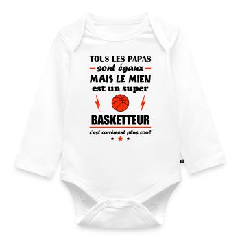 Tous les papas naissent égaux, basketteur, basket - Body Bébé bio manches longues - blanc - Devant