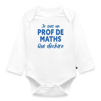 Je Suis Un Prof De Maths - Body Bébé bio manches longues - blanc - Devant