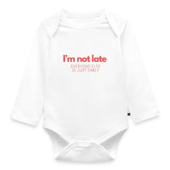 I'm Not Late! - Organic Longsleeve Baby Bodysuit - white - Front