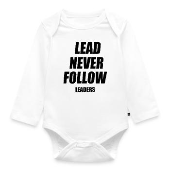 Lead never follow leaders - Organic Longsleeve Baby Bodysuit - white - Front