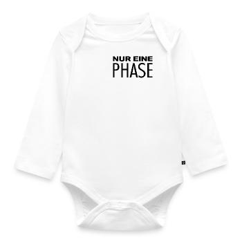 Nur eine Phase - Baby Bio-Langarm-Body - Weiß - Vorne