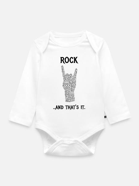 Rock und das ist es. - Baby Bio-Langarm-Body - Weiß