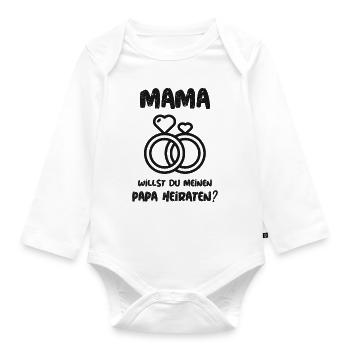 Mama willst du meinen Papa heiraten Antrag Baby - Baby Bio-Langarm-Body - Weiß - Vorne