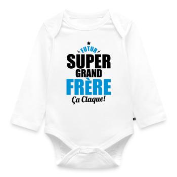 futur super grand frere ça claque - Body Bébé bio manches longues - blanc - Devant