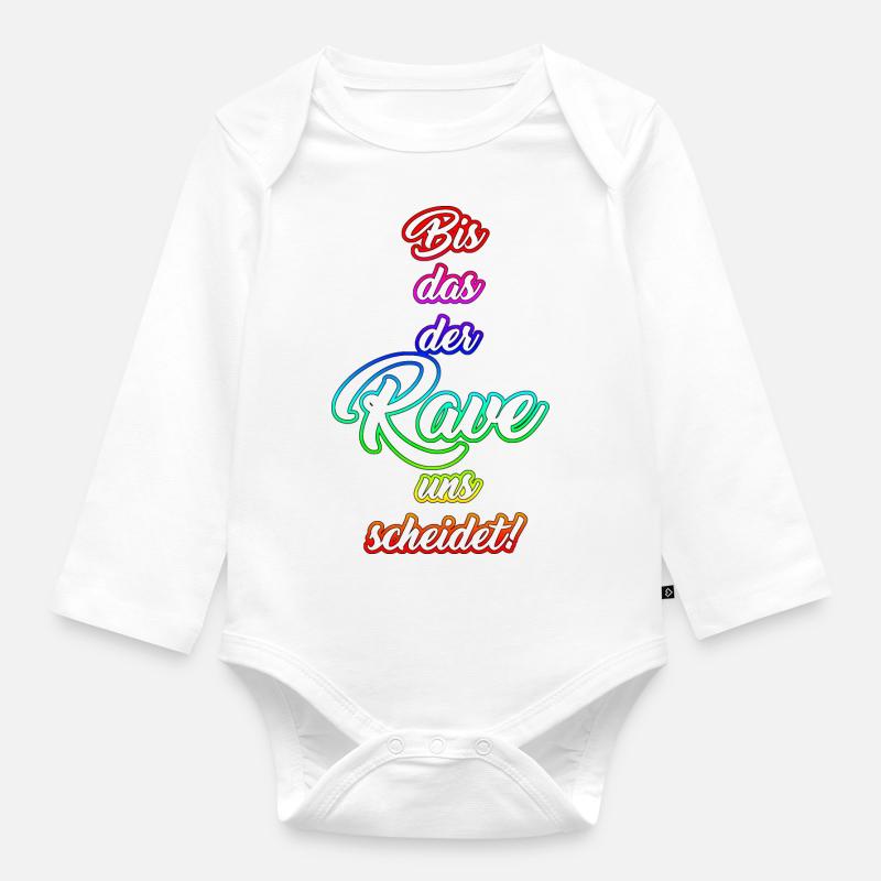 Bis das der Rave uns scheidet! - Baby Bio-Langarm-Body - Weiß