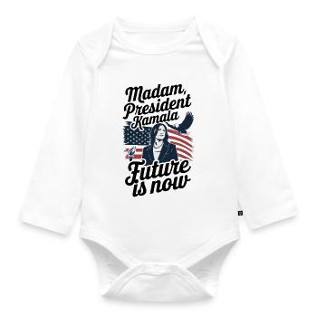 MADAM PRESIDENT KAMALA, FUTURE IS NOW - Organic Longsleeve Baby Bodysuit - white - Front