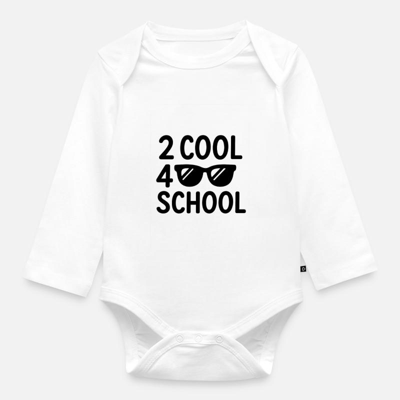 2 cool 4 Schule - Baby Bio-Langarm-Body - Weiß
