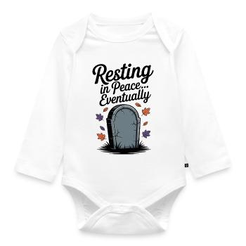 Resting in Peace... Eventually - Organic Longsleeve Baby Bodysuit - white - Front