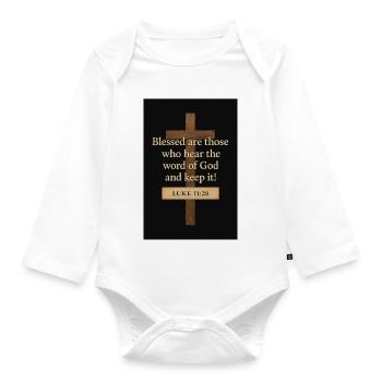 Cross and Bible Verses Luke 11:28 - Organic Longsleeve Baby Bodysuit - white - Front