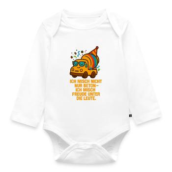 Ich_mische_nicht_nur_Beton_ich_mische_Freunde_u - Baby Bio-Langarm-Body - Weiß - Vorne
