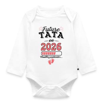 Future Tata 2026 New Birth Future Aunt Aunt 2026 - Body Bébé bio manches longues - blanc - Devant