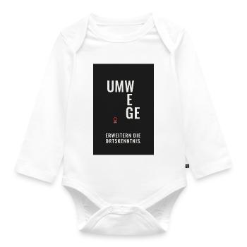 Detours make you familiar with the area - Organic Longsleeve Baby Bodysuit - white - Front