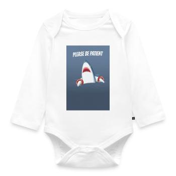 Please Be Patient Funny Shark Humor Design - Organic Longsleeve Baby Bodysuit - white - Front