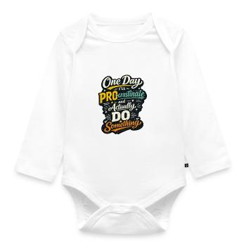 Eines Tages etwas tun - Baby Bio-Langarm-Body - Weiß - Vorne