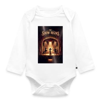 The Show Begins - Organic Longsleeve Baby Bodysuit - white - Front
