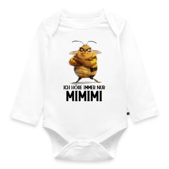 Biene Bienen Honigbienen Ich höre immer nur Mimimi - Baby Bio-Langarm-Body - Weiß - Vorne