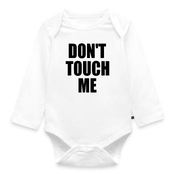 Dont touch me - Baby Bio-Langarm-Body - Weiß - Vorne