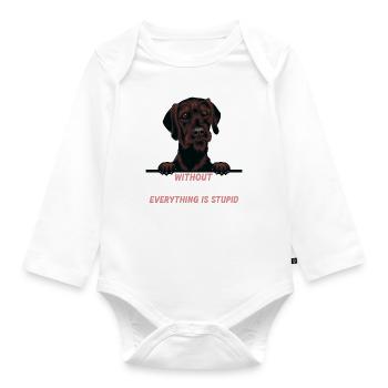Ohne Pudelpointer ist alles doof - Baby Bio-Langarm-Body - Weiß - Vorne