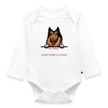 Ohne Collie ist alles doof - Baby Bio-Langarm-Body - Weiß - Vorne