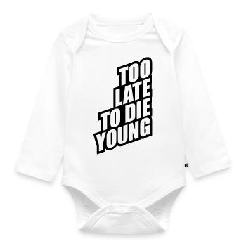 Funny Too Late - Organic Longsleeve Baby Bodysuit - white - Front