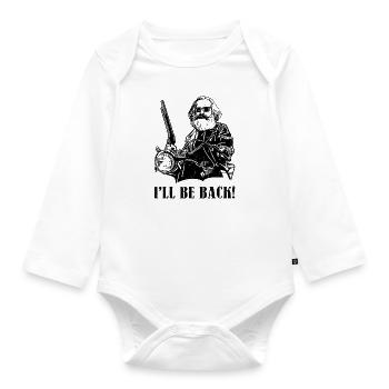 I'll be back Geschenk Karl Marx Marxismus Chemnitz - Baby Bio-Langarm-Body - Weiß - Vorne