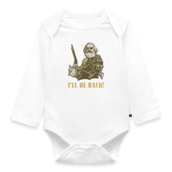I'll be back Geschenk Karl Marx Marxismus Chemnitz - Baby Bio-Langarm-Body - Weiß - Vorne