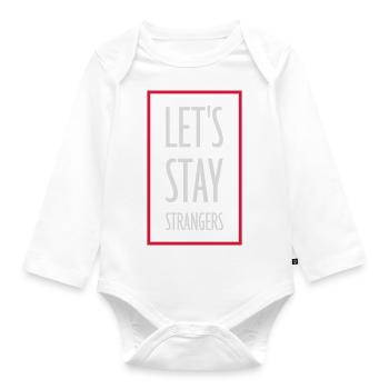 Citation Restons Strangers - Body Bébé bio manches longues - blanc - Devant