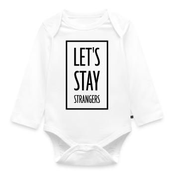 Citation Restons Strangers - Body Bébé bio manches longues - blanc - Devant