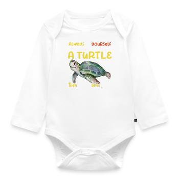 Be a turtle - Organic Longsleeve Baby Bodysuit - white - Front
