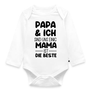 Papa et moi sommes d’accord, maman est la meilleure - Body Bébé bio manches longues - blanc - Devant