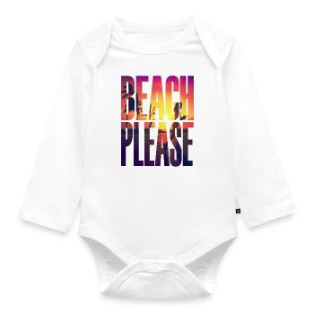 Beach please - einmal zum Strand, bitte! 😎😎 - Baby Bio-Langarm-Body - Weiß - Vorne