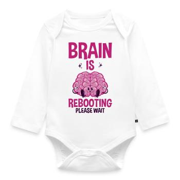 Brain Is Rebooting Please Wait 2 - Organic Longsleeve Baby Bodysuit - white - Front