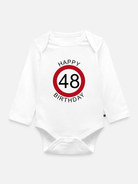 Happy Birthday 48 Verkehrsschild Geburtstag - Baby Bio-Langarm-Body - Weiß