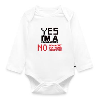 Yes I am a programmer computer science computer - Organic Longsleeve Baby Bodysuit - white - Front