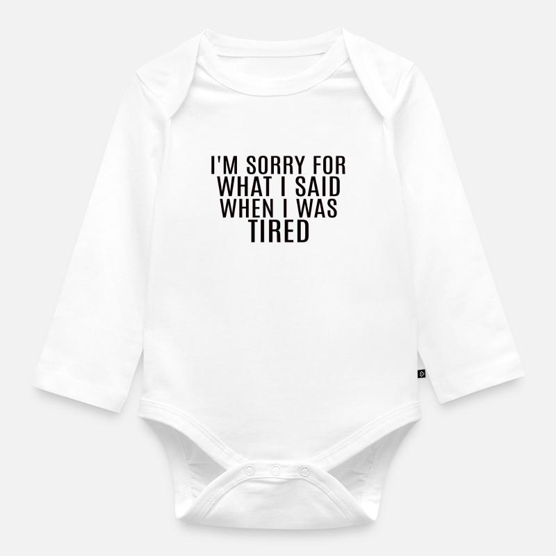 Sarkastischer Spruch - Baby Bio-Langarm-Body - Weiß