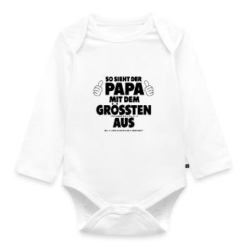 Lustig Dieser Papa hat den Größten Vatertag Spruch - Baby Bio-Langarm-Body - Weiß - Vorne