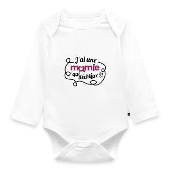J'ai une mamie quidéchire - Body Bébé bio manches longues - blanc - Devant