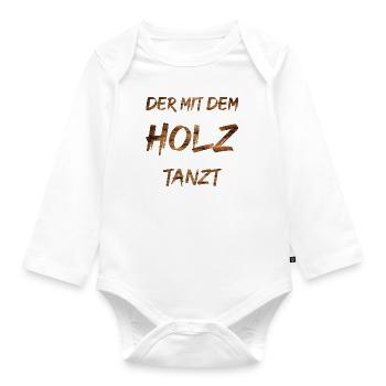 der mit dem HOLZ tanzt - Baby Bio-Langarm-Body - Weiß - Vorne