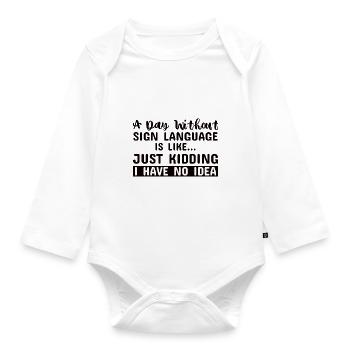 Sign language Sign language Mute deaf ASL - Organic Longsleeve Baby Bodysuit - white - Front
