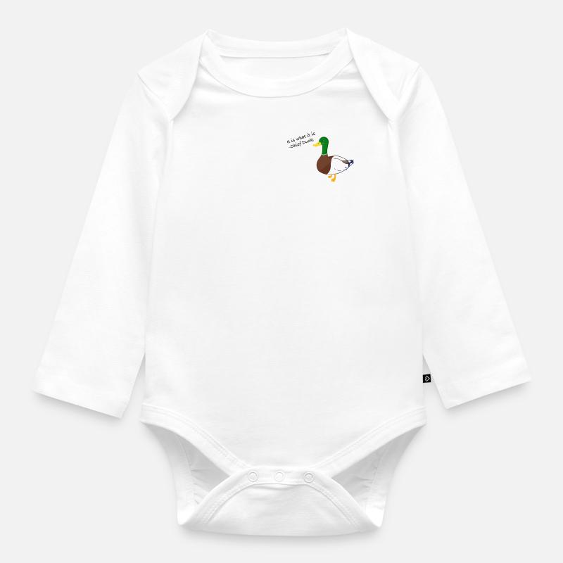 It is what it is Duck - Organic Longsleeve Baby Bodysuit - white