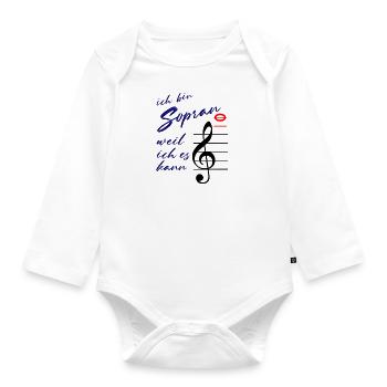 ich bin Sopran, weil ich es kann Sängerin singen c - Baby Bio-Langarm-Body - Weiß - Vorne