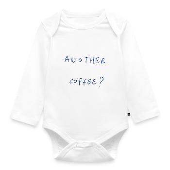 Another Coffee? - Organic Longsleeve Baby Bodysuit - white - Front