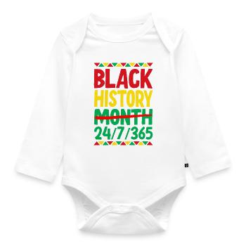 Black History Month 24/7/365 - Organic Longsleeve Baby Bodysuit - white - Front