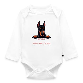 Ohne Doberman ist alles doof - Baby Bio-Langarm-Body - Weiß - Vorne
