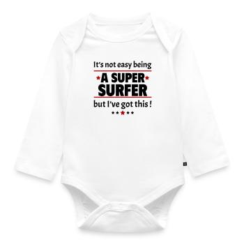 Es ist nicht einfach, ein super Surfer zu sein - Baby Bio-Langarm-Body - Weiß - Vorne